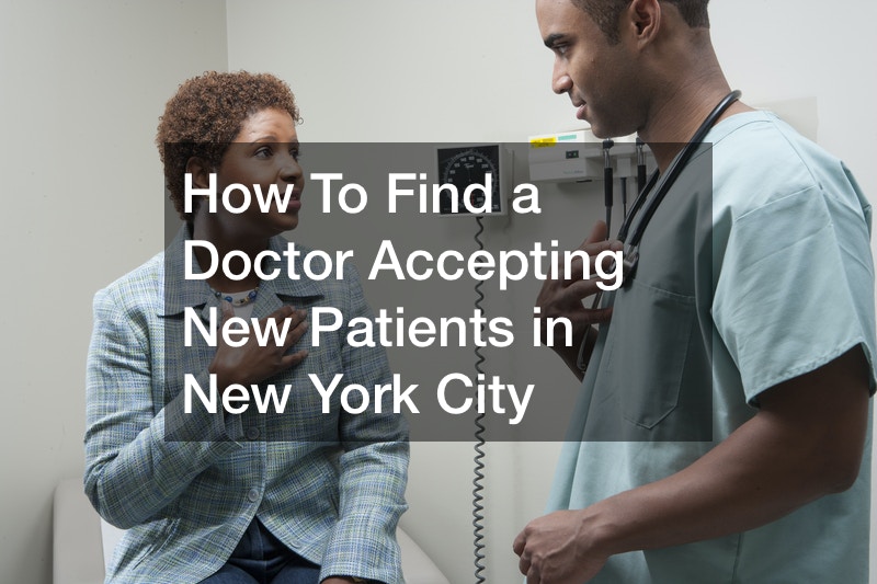 how to find a doctor accepting new patients